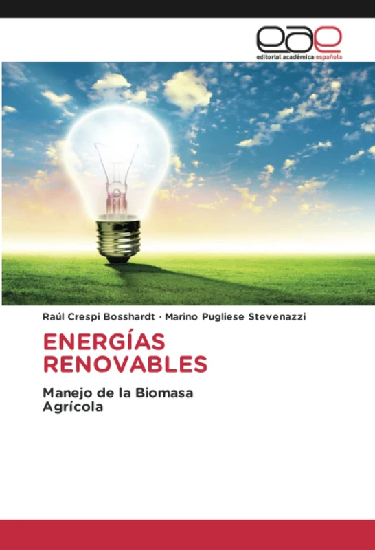 ENERGÍAS RENOVABLES: Manejo de la BiomasaAgrícola