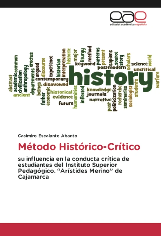 Método Histórico-Crítico: su influencia en la conducta crítica de estudiantes del Instituto Superior Pedagógico. “Arístides Merino” de Cajamarca