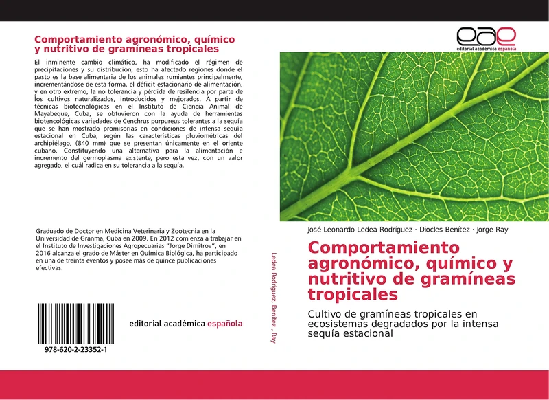 Comportamiento agronómico, químico y nutritivo de gramíneas tropicales: Cultivo de gramíneas tropicales en ecosistemas degradados por la intensa sequía estacional - Image 1