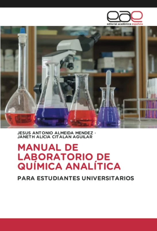 MANUAL DE LABORATORIO DE QUÍMICA ANALÍTICA: PARA ESTUDIANTES UNIVERSITARIOS - Image 1