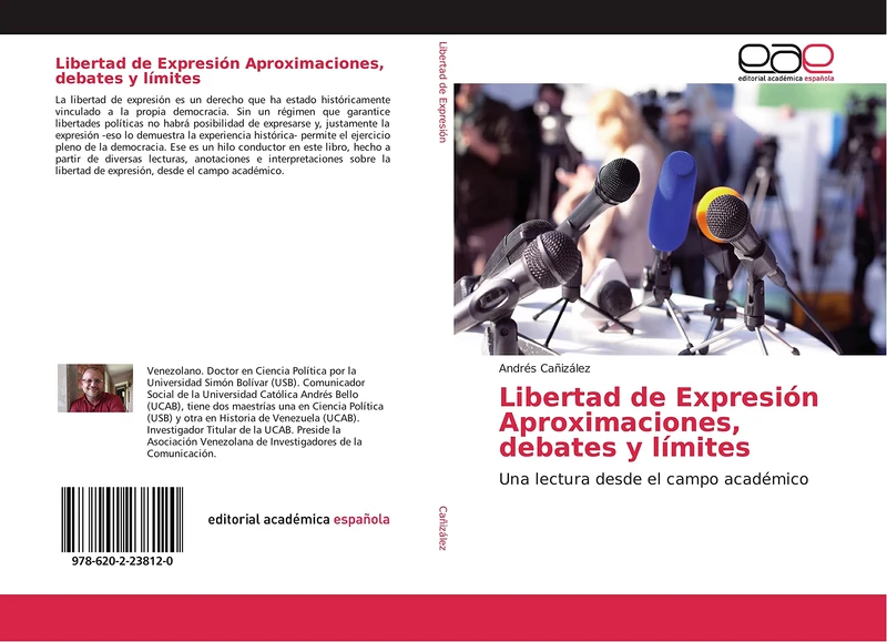 Libertad de Expresión Aproximaciones, debates y límites: Una lectura desde el campo académico - Image 1