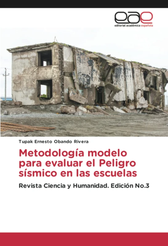 Metodología modelo para evaluar el Peligro sísmico en las escuelas: Revista Ciencia y Humanidad. Edición No.3 - Image 1