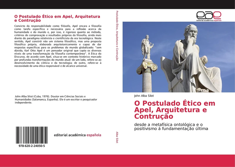 O Postulado Ético em Apel, Arquitetura e Contrução: desde a metafísica ontológica e o positivismo á fundamentação última
