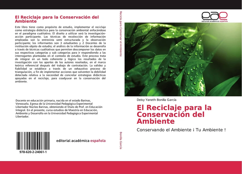 El Reciclaje para la Conservación del Ambiente: Conservando el Ambiente ¡ Tu Ambiente !