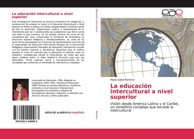La educación intercultural a nivel superior: Visión desde América Latina y el Caribe, un torbellino complejo que excede lo intercultural