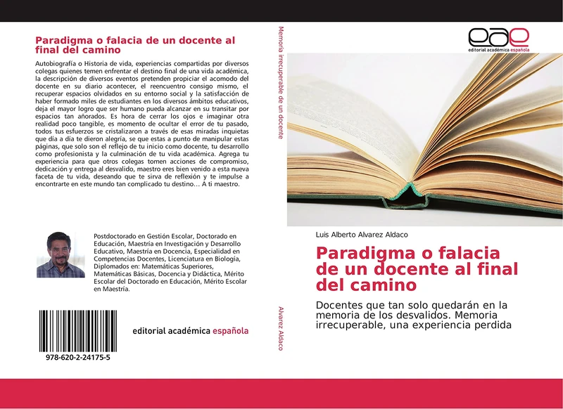 Paradigma o falacia de un docente al final del camino: Docentes que tan solo quedarán en la memoria de los desvalidos. Memoria irrecuperable, una experiencia perdida - Image 1
