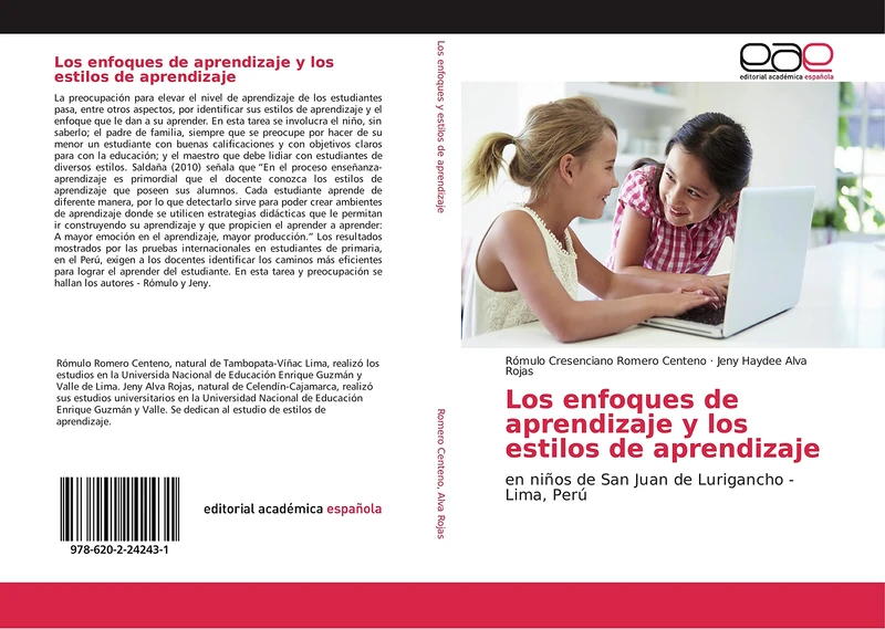 Los enfoques de aprendizaje y los estilos de aprendizaje: en niños de San Juan de Lurigancho - Lima, Perú