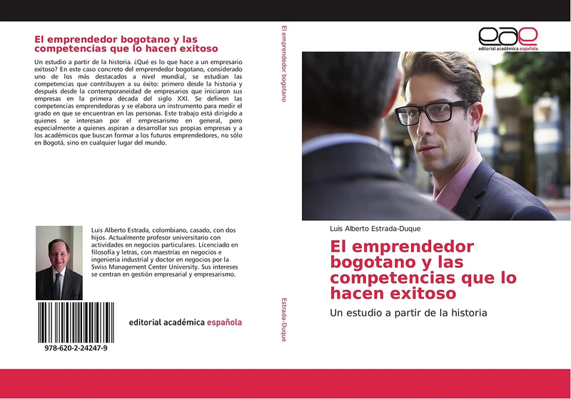 El emprendedor bogotano y las competencias que lo hacen exitoso: Un estudio a partir de la historia