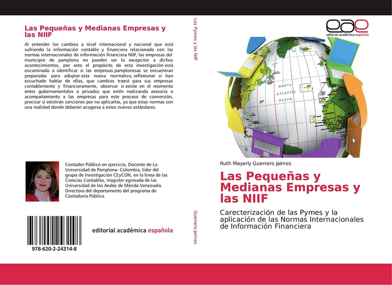 Las Pequeñas y Medianas Empresas y las NIIF: Carecterización de las Pymes y la aplicación de las Normas Internacionales de Información Financiera