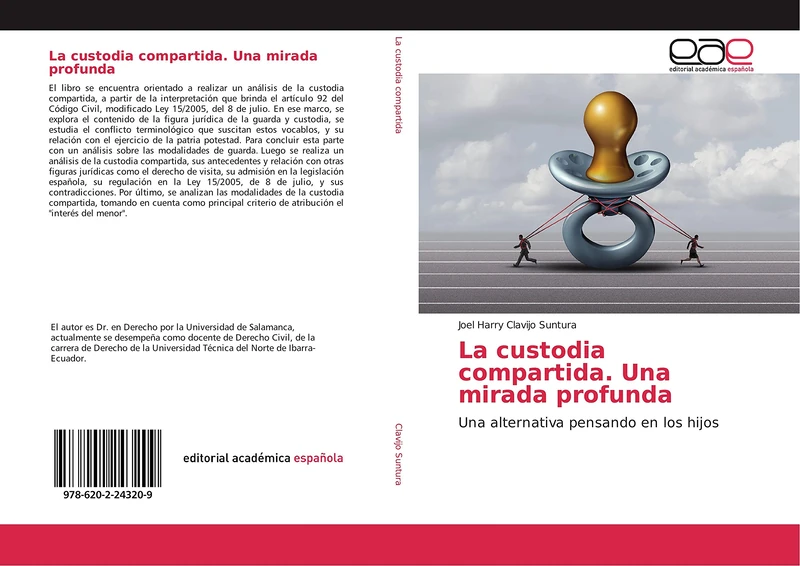 La custodia compartida. Una mirada profunda: Una alternativa pensando en los hijos