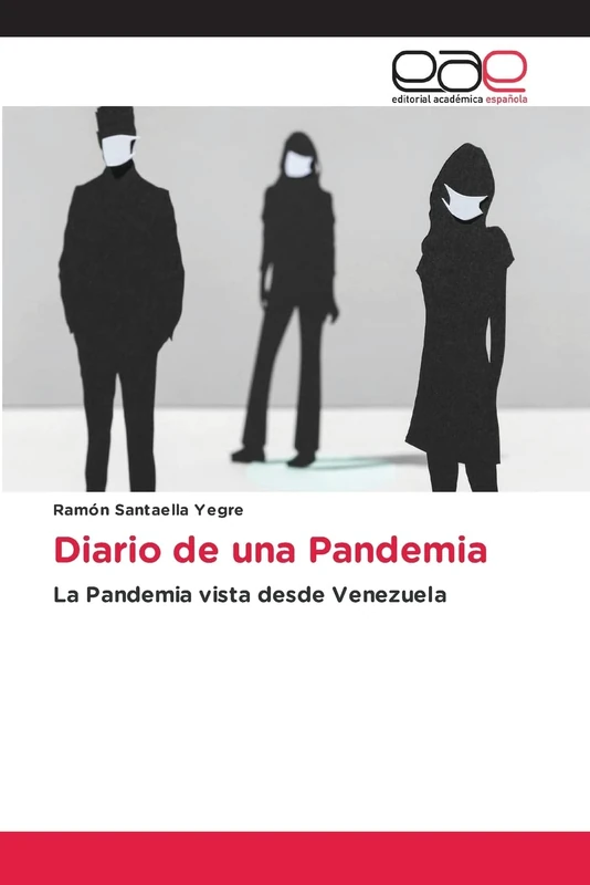 Diario de una Pandemia: La Pandemia vista desde Venezuela