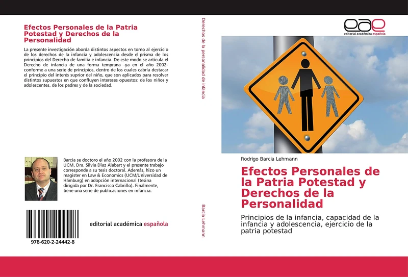 Efectos Personales de la Patria Potestad y Derechos de la Personalidad: Principios de la infancia, capacidad de la infancia y adolescencia, ejercicio de la patria potestad