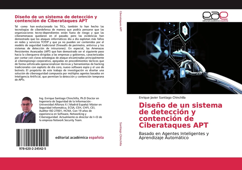 Diseño de un sistema de detección y contención de Ciberataques APT: Basado en Agentes Inteligentes y Aprendizaje Automático - Image 1