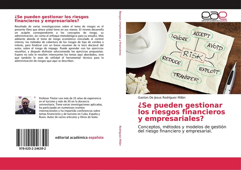 ¿Se pueden gestionar los riesgos financieros y empresariales?: Conceptos, métodos y modelos de gestión del riesgo financiero y empresarial.