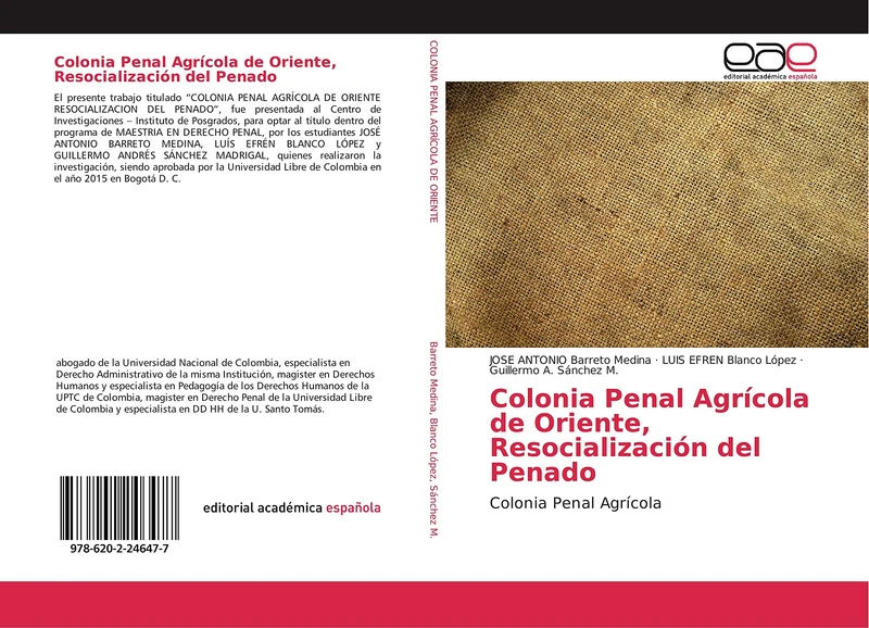 Colonia Penal Agrícola de Oriente, Resocialización del Penado: Colonia Penal Agrícola - Image 1