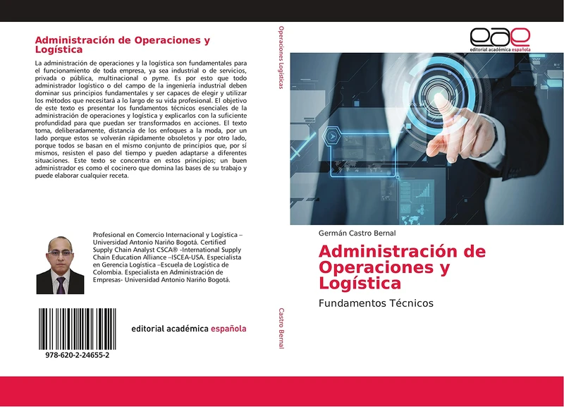 Administración de Operaciones y Logística: Fundamentos Técnicos