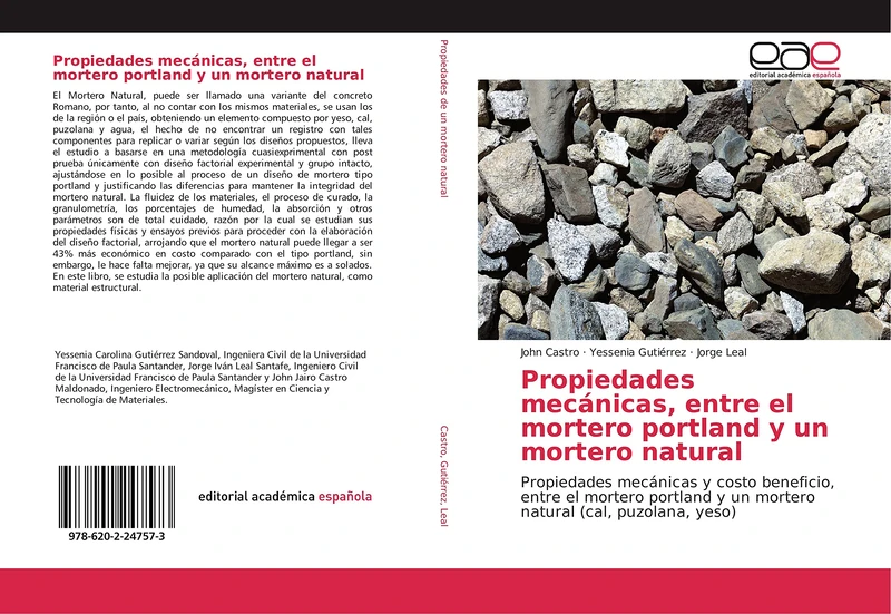 Propiedades mecánicas, entre el mortero portland y un mortero natural: Propiedades mecánicas y costo beneficio, entre el mortero portland y un mortero natural (cal, puzolana, yeso)