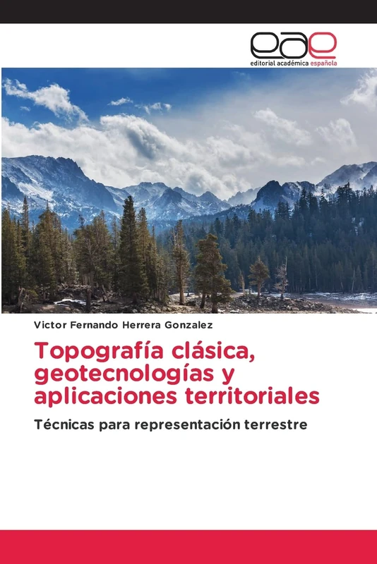 Topografía clásica, geotecnologías y aplicaciones territoriales: Técnicas para representación terrestre - Image 1