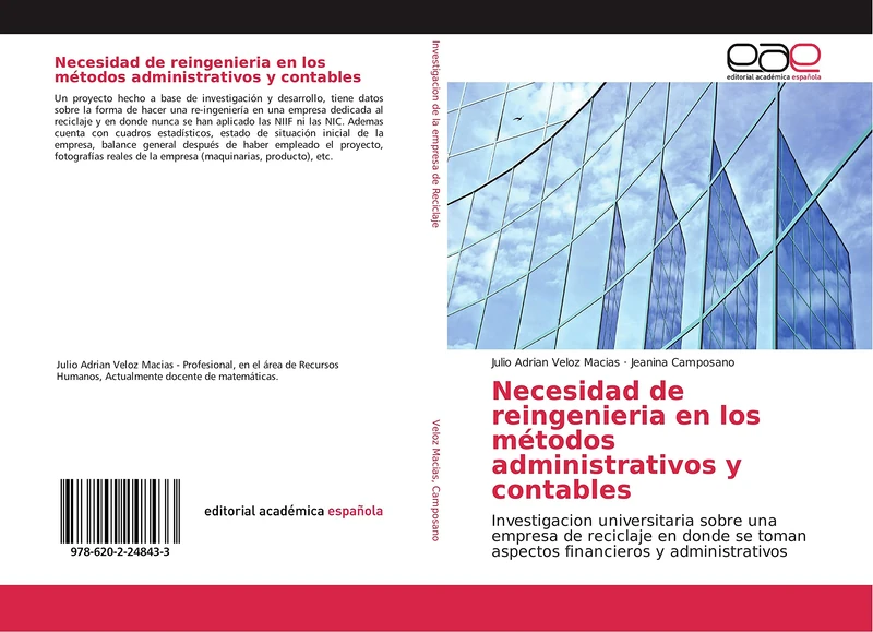 Necesidad de reingenieria en los métodos administrativos y contables: Investigacion universitaria sobre una empresa de reciclaje en donde se toman aspectos financieros y administrativos