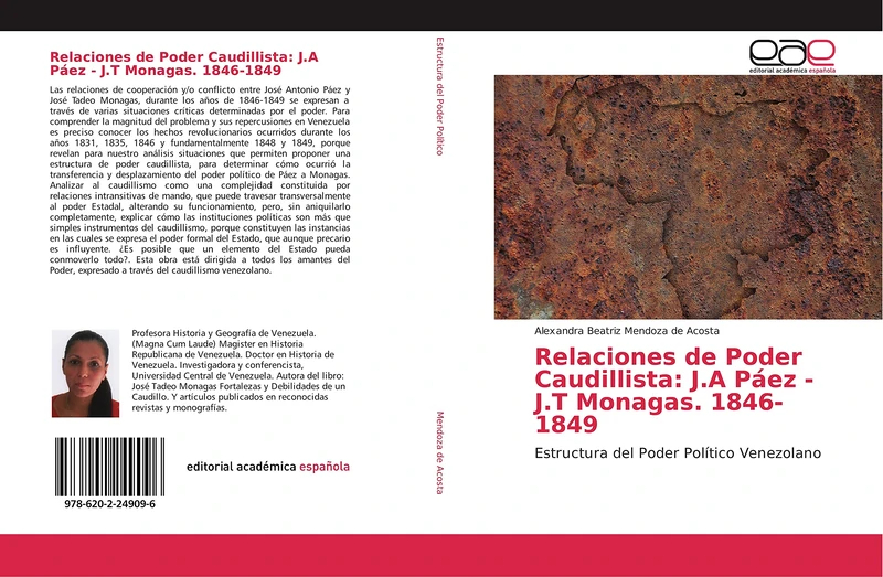 Relaciones de Poder Caudillista: J.A Páez - J.T Monagas. 1846-1849: Estructura del Poder Político Venezolano - Image 1