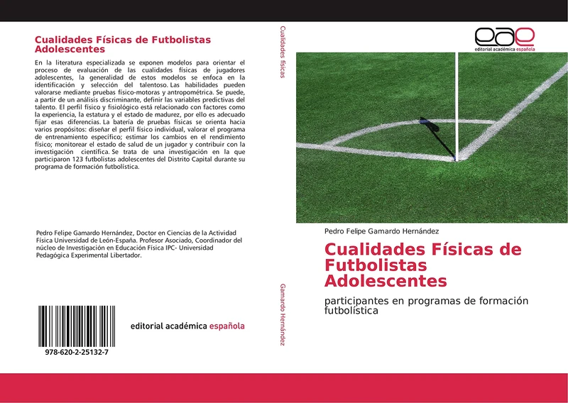 Cualidades Físicas de Futbolistas Adolescentes: participantes en programas de formación futbolística