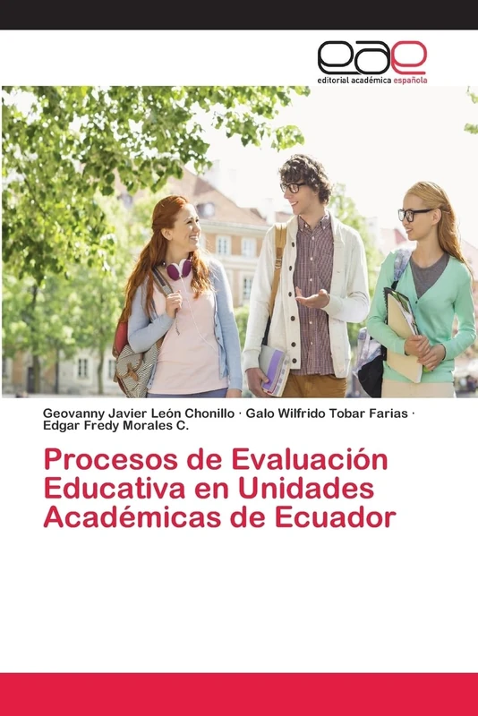 Procesos de Evaluación Educativa en Unidades Académicas de Ecuador