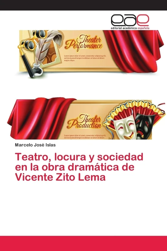Teatro, locura y sociedad en la obra dramática de Vicente Zito Lema - Image 1