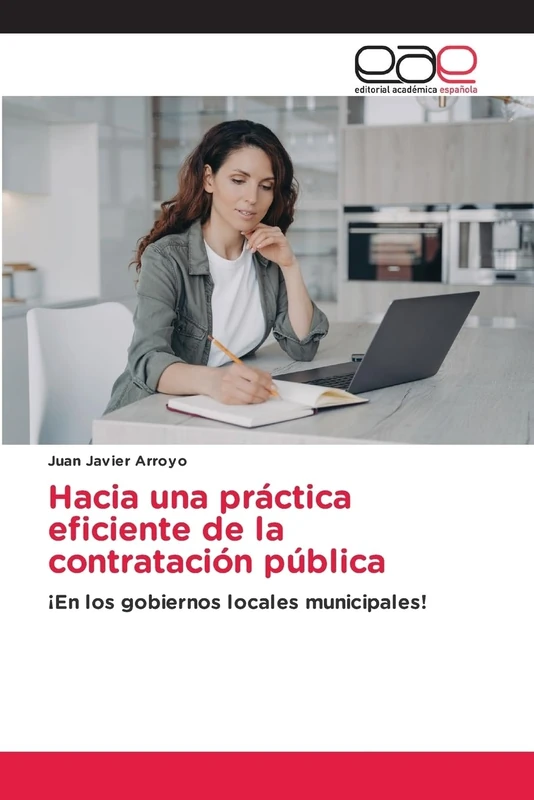 Hacia una práctica eficiente de la contratación pública: ¡En los gobiernos locales municipales!