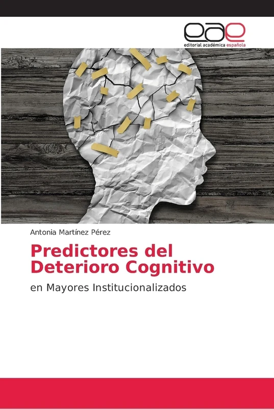 Predictores del Deterioro Cognitivo: en Mayores Institucionalizados