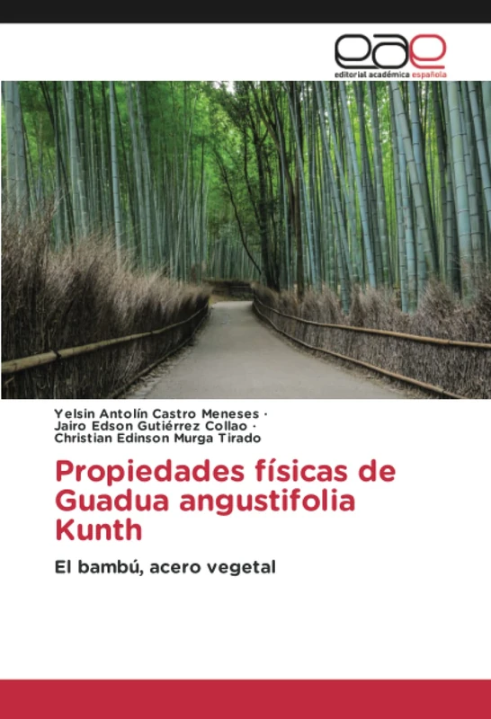 Propiedades físicas de Guadua angustifolia Kunth: El bambú, acero vegetal - Image 1