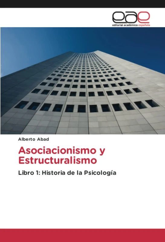 Asociacionismo y Estructuralismo: Libro 1: Historia de la Psicología - Image 1