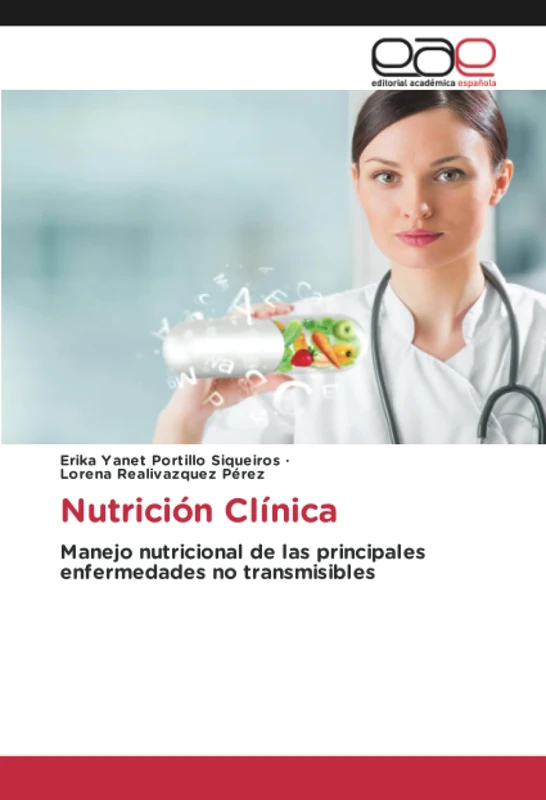 Nutrición Clínica: Manejo nutricional de las principales enfermedades no transmisibles