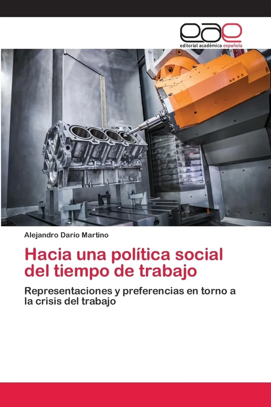 Hacia una política social del tiempo de trabajo: Representaciones y preferencias en torno a la crisis del trabajo