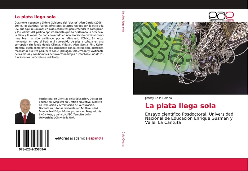 La plata llega sola: Ensayo científico Posdoctoral, Universidad Nacional de Educación Enrique Guzmán y Valle, La Cantuta - Image 1