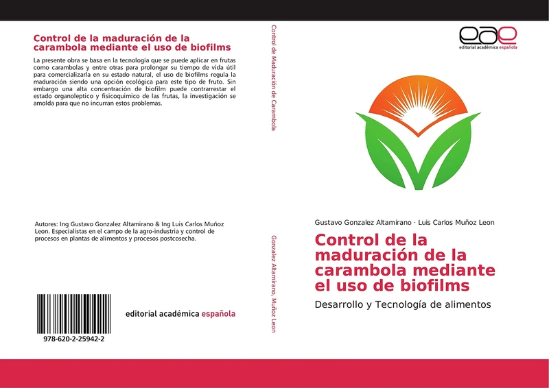 Control de la maduración de la carambola mediante el uso de biofilms: Desarrollo y Tecnología de alimentos