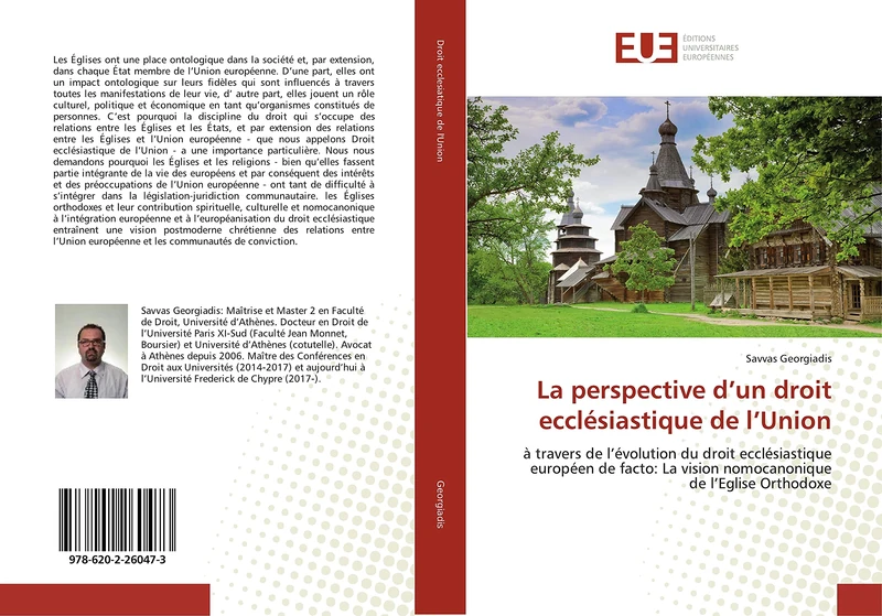 La perspective d’un droit ecclésiastique de l’Union: à travers de l’évolution du droit ecclésiastique européen de facto: La vision nomocanonique de l’Eglise Orthodoxe