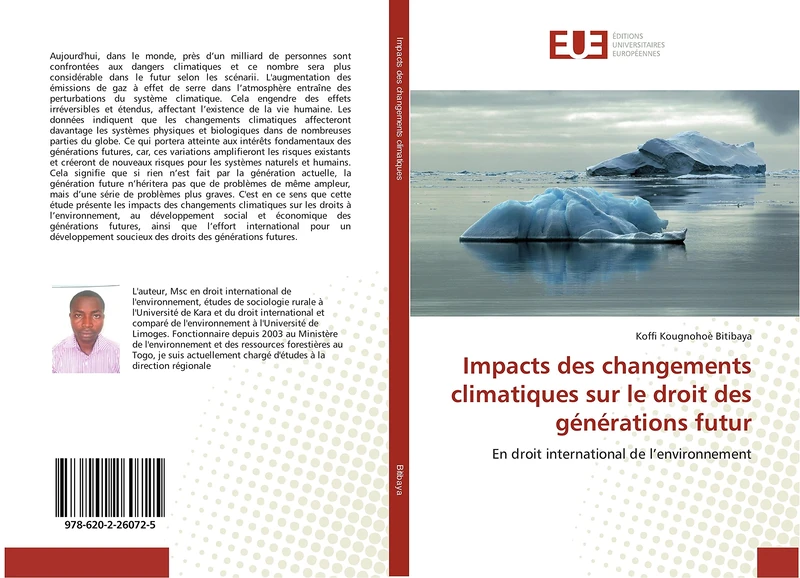 Impacts des changements climatiques sur le droit des générations futur: En droit international de l’environnement