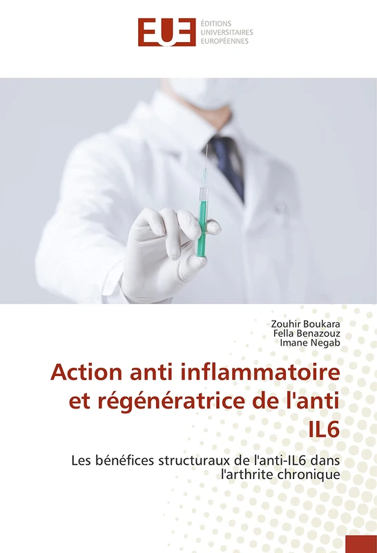 Action anti inflammatoire et régénératrice de l'anti IL6: Les bénéfices structuraux de l'anti-IL6 dans l'arthrite chronique