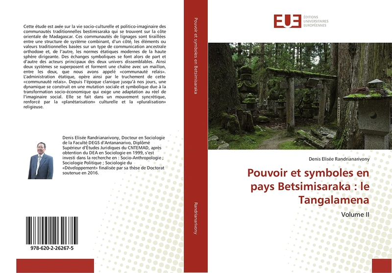 Pouvoir et symboles en pays Betsimisaraka : le Tangalamena: Volume II