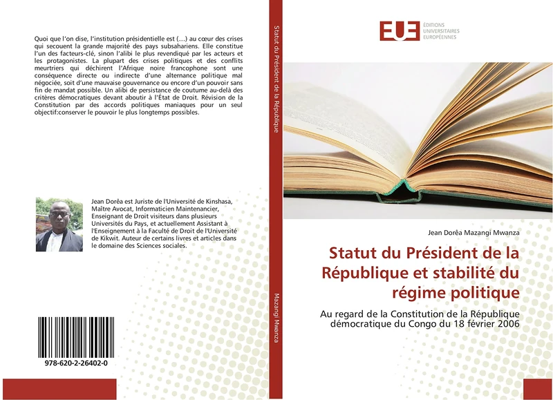Statut du Président de la République et stabilité du régime politique: Au regard de la Constitution de la République démocratique du Congo du 18 février 2006