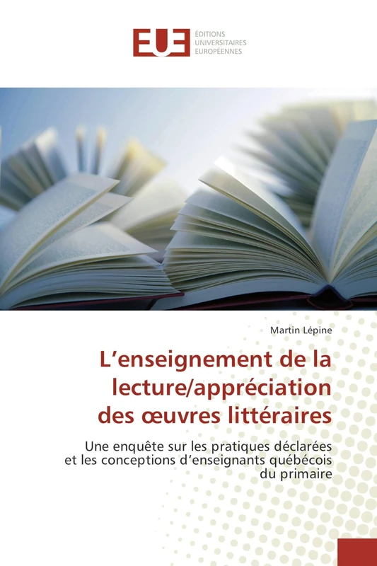 L’enseignement de la lecture/appréciation des œuvres littéraires: Une enquête sur les pratiques déclarées et les conceptions d’enseignants québécois du primaire - Image 1