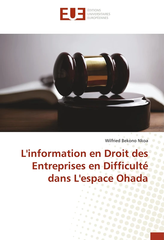 L'information en Droit des Entreprises en Difficulté dans L'espace Ohada