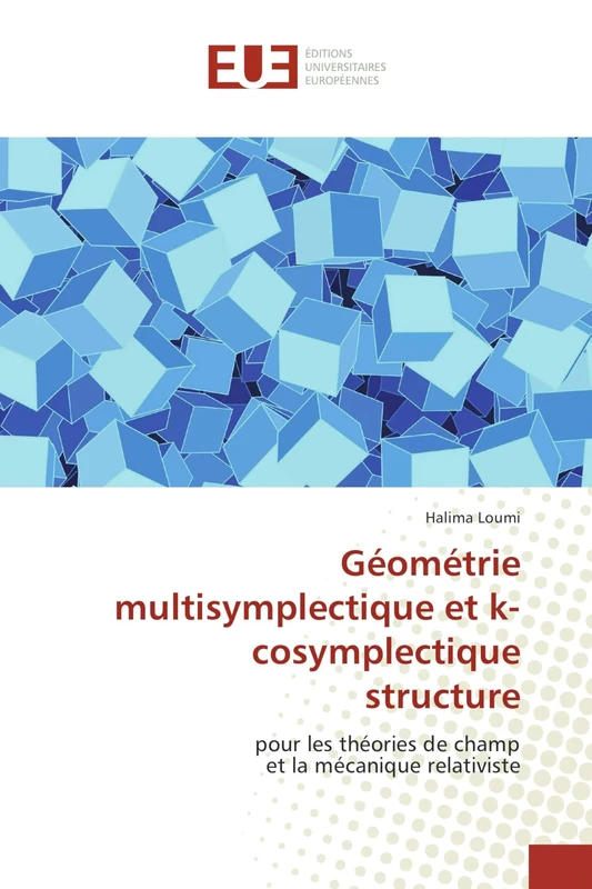 Géométrie multisymplectique et k-cosymplectique structure: pour les théories de champ et la mécanique relativiste - Image 1