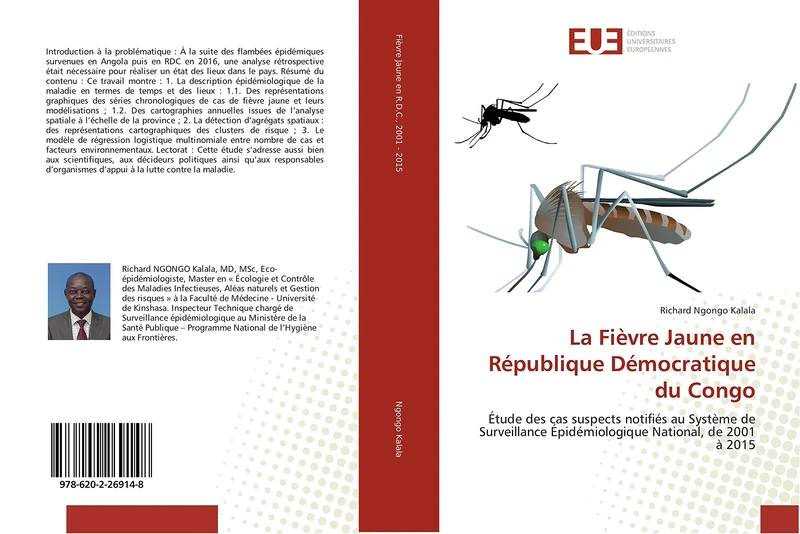 La Fièvre Jaune en République Démocratique du Congo: Étude des cas suspects notifiés au Système de Surveillance Épidémiologique National, de 2001 à 2015 - Image 1