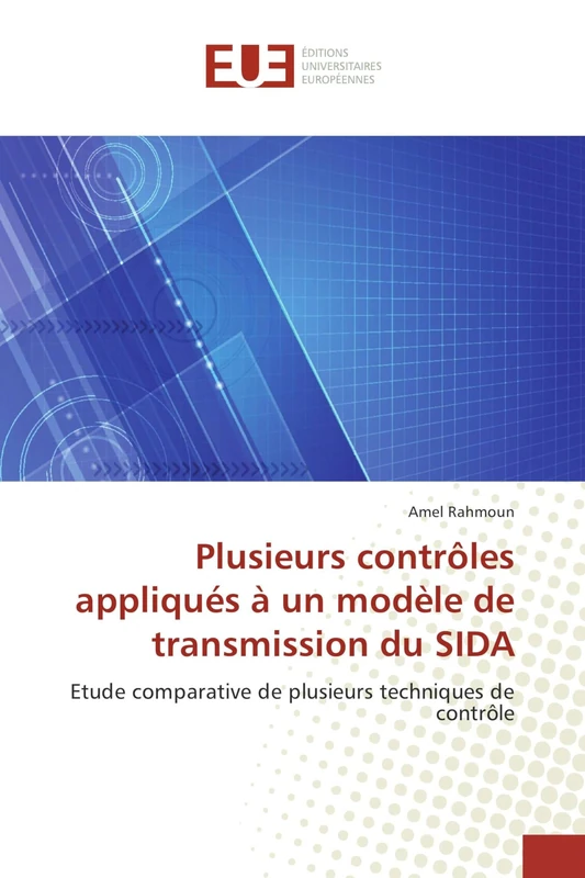 Plusieurs contrôles appliqués à un modèle de transmission du SIDA: Etude comparative de plusieurs techniques de contrôle