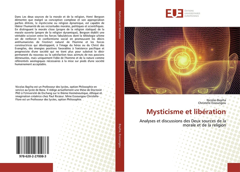 Mysticisme et libération: Analyses et discussions des Deux sources de la morale et de la religion