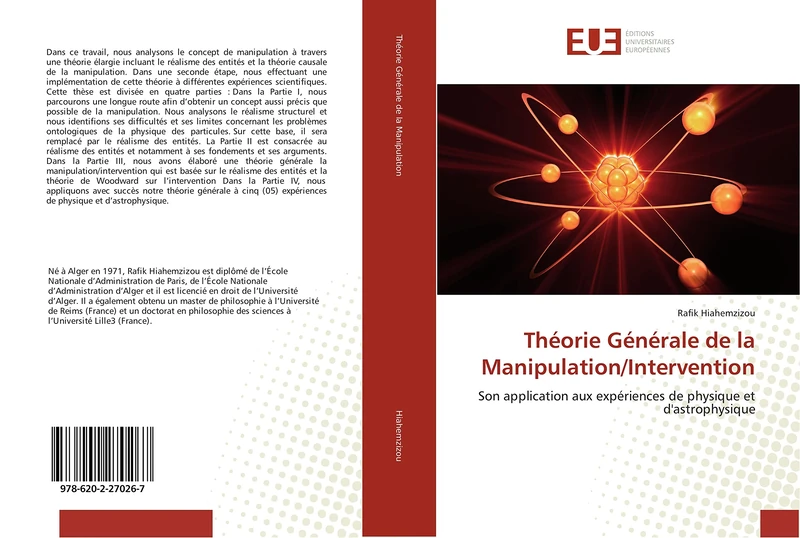 Théorie Générale de la Manipulation/Intervention: Son application aux expériences de physique et d'astrophysique