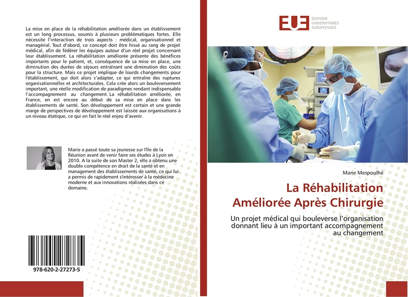 La Réhabilitation Améliorée Après Chirurgie: Un projet médical qui bouleverse l’organisation donnant lieu à un important accompagnement au changement - Image 1
