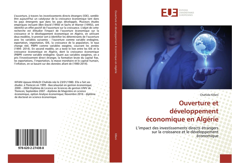 Ouverture et développement économique en Algérie: L’impact des investissements directs étrangers sur la croissance et le développement économique