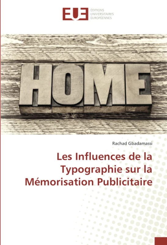 Les Influences de la Typographie sur la Mémorisation Publicitaire